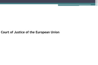 Court of Justice of the European Union
 