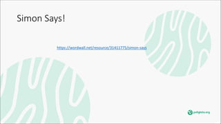 Simon Says!
https://wordwall.net/resource/31411775/simon-says
 