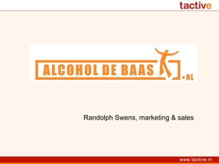 Randolph Swens, marketing & sales 
