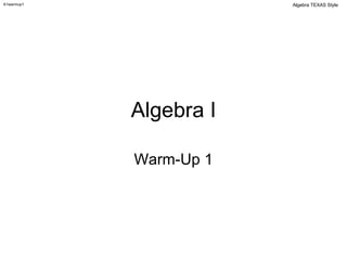 Algebra I Warm-Up 1 