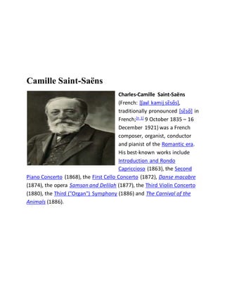 Charles Camille Saint Saens French Composer Pianist Organist