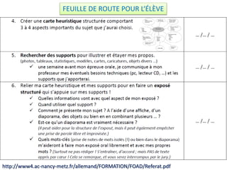 http://www4.ac-nancy-metz.fr/allemand/FORMATION/FOAD/Referat.pdf
FEUILLE DE ROUTE POUR L‘ÉLÈVE
 