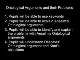 A2 Ontological | PPT | Agnosticism | Religion & Spirituality