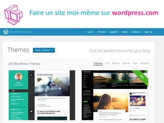 Faire un site moi-même sur wordpress.com
 