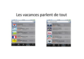 Les	
  vacances	
  parlent	
  de	
  tout	
  
                                        	
  
 