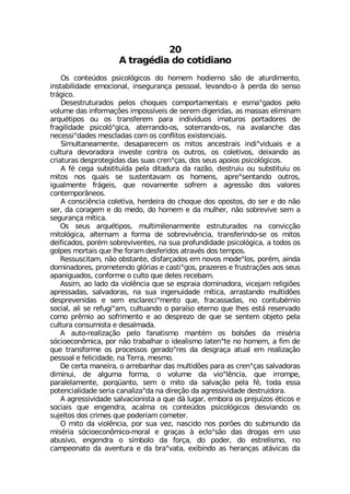 % XVEK¬HME HS GSXMHMERS
3W GSRXI½HSW TWMGSP¶KMGSW HS LSQIQ LSHMIVRS W¦S HI EXYVHMQIRXS
MRWXEFMPMHEHI IQSGMSREP MRWIKYVERªE TIWWSEP PIZERHS S £ TIVHE HS WIRWS
XV¤KMGS
(IWIWXVYXYVEHSW TIPSW GLSUYIW GSQTSVXEQIRXEMW I IWQEsKEHSW TIPS
ZSPYQI HEW MRJSVQEª¸IW MQTSWW°ZIMW HI WIVIQ HMKIVMHEW EW QEWWEW IPMQMREQ
EVUY¬XMTSW SY SW XVERWJIVIQ TEVE MRHMZ°HYSW MQEXYVSW TSVXEHSVIW HI
JVEKMPMHEHI TWMGSP¶sKMGE EXIVVERHS SW WSXIVVERHS SW RE EZEPERGLI HEW
RIGIWWMsHEHIW QIWGPEHEW GSQ SW GSRJPMXSW IMWXIRGMEMW
7MQYPXERIEQIRXI HIWETEVIGIQ SW QMXSW ERGIWXVEMW MRHMsZMHYEMW I E
GYPXYVE HIZSVEHSVE MRZIWXI GSRXVE SW SYXVSW SW GSPIXMZSW HIMERHS EW
GVMEXYVEW HIWTVSXIKMHEW HEW WYEW GVIRsªEW HSW WIYW ETSMSW TWMGSP¶KMGSW
% J¬ GIKE WYFWXMXY°HE TIPE HMXEHYVE HE VE^¦S HIWXVYMY SY WYFWXMXYMY SW
QMXSW RSW UYEMW WI WYWXIRXEZEQ SW LSQIRW ETVIsWIRXERHS SYXVSW
MKYEPQIRXI JV¤KIMW UYI RSZEQIRXI WSJVIQ E EKVIWW¦S HSW ZEPSVIW
GSRXIQTSV¥RISW
% GSRWGM-RGME GSPIXMZE LIVHIMVE HS GLSUYI HSW STSWXSW HS WIV I HS R¦S
WIV HE GSVEKIQ I HS QIHS HS LSQIQ I HE QYPLIV R¦S WSFVIZMZI WIQ E
WIKYVERªE Q°XMGE
3W WIYW EVUY¬XMTSW QYPXMQMPIREVQIRXI IWXVYXYVEHSW RE GSRZMGª¦S
QMXSP¶KMGE EPXIVREQ E JSVQE HI WSFVIZMZ-RGME XVERWJIVMRHS WI SW QMXSW
HIMJMGEHSW TSV¬Q WSFVIZMZIRXIW RE WYE TVSJYRHMHEHI TWMGSP¶KMGE E XSHSW SW
KSPTIW QSVXEMW UYI PLI JSVEQ HIWJIVMHSW EXVEZ¬W HSW XIQTSW
6IWWYWGMXEQ R¦S SFWXERXI HMWJEVªEHSW IQ RSZSW QSHIsPSW TSV¬Q EMRHE
HSQMREHSVIW TVSQIXIRHS KP¶VMEW I GEWXMsKSW TVE^IVIW I JVYWXVEª¸IW ESW WIYW
ETERMKYEHSW GSRJSVQI S GYPXS UYI HIPIW VIGIFEQ
%WWMQ ES PEHS HE ZMSP-RGME UYI WI IWTVEME HSQMREHSVE ZMGINEQ VIPMKM¸IW
ETVIWWEHEW WEPZEHSVEW RE WYE MRKIRYMHEHI Q°XMGE EVVEWXERHS QYPXMH¸IW
HIWTVIZIRMHEW I WIQ IWGPEVIGMsQIRXS UYI JVEGEWWEHEW RS GSRXYF¬VRMS
WSGMEP EPM WI VIJYKMsEQ GYPXYERHS S TEVE°WS IXIVRS UYI PLIW IWX¤ VIWIVZEHS
GSQS TV-QMS ES WSJVMQIRXS I ES HIWTVI^S HI UYI WI WIRXIQ SFNIXS TIPE
GYPXYVE GSRWYQMWXE I HIWEPQEHE
% EYXS VIEPM^Eª¦S TIPS JEREXMWQS QERX¬Q SW FSPW¸IW HE QMW¬VME
W¶GMSIGSR·QMGE TSV R¦S XVEFEPLEV S MHIEPMWQS PEXIRsXI RS LSQIQ E JMQ HI
UYI XVERWJSVQI SW TVSGIWWSW KIVEHSsVIW HE HIWKVEªE EXYEP IQ VIEPM^Eª¦S
TIWWSEP I JIPMGMHEHI RE 8IVVE QIWQS
(I GIVXE QERIMVE S EVVIFERLEV HEW QYPXMH¸IW TEVE EW GVIRsªEW WEPZEHSVEW
HMQMRYM HI EPKYQE JSVQE S ZSPYQI HE ZMSsP-RGME UYI MVVSQTI
TEVEPIPEQIRXI TSVU¿ERXS WIQ S QMXS HE WEPZEª¦S TIPE J¬ XSHE IWWE
TSXIRGMEPMHEHI WIVME GEREPM^EsHE RE HMVIª¦S HE EKVIWWMZMHEHI HIWXVYMHSVE
% EKVIWWMZMHEHI WEPZEGMSRMWXE E UYI H¤ PYKEV IQFSVE SW TVINY°^SW ¬XMGSW I
WSGMEMW UYI IRKIRHVE EGEPQE SW GSRXI½HSW TWMGSP¶KMGSW HIWZMERHS SW
WYNIMXSW HSW GVMQIW UYI TSHIVMEQ GSQIXIV
3 QMXS HE ZMSP-RGME TSV WYE ZI^ REWGMHS RSW TSV¸IW HS WYFQYRHS HE
QMW¬VME W¶GMSIGSR·QMGS QSVEP I KVEªEW £ IGPSsW¦S HEW HVSKEW IQ YWS
EFYWMZS IRKIRHVE S W°QFSPS HE JSVªE HS TSHIV HS IWXVIPMWQS RS
GEQTISREXS HE EZIRXYVE I HE FVEsZEXE IMFMRHS EW LIVERªEW EX¤ZMGEW HE
 