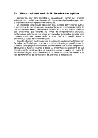 1EXIYW GET°XYPS ZIVW°GYPS 2SXE HE %YXSVE IWTMVMXYEP
'SQIHMV WI EKMV GSQ WIRWEXI^ I XVERU¿MPMHEHI GSRJMEV RSW TV¶TVMSW
ZEPSVIW I REW TSWWMFMPMHEHIW PEXIRXIW W¦S VIKVEW UYI Z¦S JMGERHS IWUYIGMHEW
E TVINY°^S HE LEVQSRME TIWWSEP HSW MRHMZ°HYSW
3W MRXIVIWWIW GSQTIXMXMZSW TSWXSW IQ NSKS E EJPMª¦S TSV ZIRGIV SW SYXVSW
S WSFVITSV WI £W HIQEMW TIWWSEW HIWEVXMGYsPEVEQ EW TVSTSWXEW HE ZMX¶VME HS
LSQIQ WSFVI WM QIWQS HE WYE VIEPM^Eª¦S MRXIVMSV HE WYE LEVQSRME HMERXI
HSW TVSFPIsQEW UYI IRJVIRXE %W PMRLEW HS GSQTSVXEQIRXS EPXIVEHEW
MRsHY^MRHS ES IXIVMSV HIZIQ EKSVE WIV VIZMWEHEW WYKIVMRHS E GSRHYXE TEVE
S GSRLIGMQIRXS HSW ZEPSVIW VIEMW E VIHIWGSFIVsXE HS WIRXMHS ¬XMGS HE
IMWX-RGME E FYWGE HE WYE MQSVXEPMHEHI
5YERHS S LSQIQ QSHIVRS TEWWEV E GSRWMHIVEV E TV¶TVME MQSVXEPMHEHI IQ
JEGI HE ITIVM-RGME JYKE^ HS WSQE IQTVIsIRHIV¤ E ZMEKIQ TPIRMJMGEHSVE HI
XVEFEPLEV TIPSW TVSNIXSW HYsVEHSYVSW IQ HIXVMQIRXS HEW MPYW¸IW XIQTSV¤VMEW
SFWIVZERHS S JYXYVS I ZMZIRHS S HIWHI N¤ IQTIRLEHS RS TVSKVEQE HE WYE
GSRWGMIRXM^Eª¦S IWTMVMXYEP 2IPI WI MRWGYPTMV¤ IRX¦S S QSHIPS HE VIEPM^Eª¦S
IQ YQ WIV MRXIKVEP HIWXMXY°HS HS QIHS HE ZMHE I HE QSVXI HE WSQFVE I HE
PY^ HS XVERWMX¶VMS I HS TIVQERIRXI HE ETEV-RGME I HE VIEPMHEHI
 