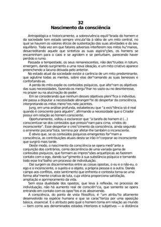 2EWGMQIRXS HE GSRWGM-RGME
%RXVSTSP¶KMGE I LMWXSVMGEQIRXI E WSFVIZMZ-RGME IUYMPMsFVEHE HS LSQIQ I
HE WSGMIHEHI XIQ IWXEHS WIQTVI ZMRGYPEsHE £ MH¬ME HI YQ QMXS GIRXVEP RS
UYEP WI LEYVIQ SW ZEPSVIW ¬XMGSW HI WYWXIRXEª¦S HEW WYEW EXMZMHEHIW I HS WIY
IUYMP°FVMS 8SHE ZI^ IQ UYI JEXSVIW EHZIVWSW MRXIVJIVIQ RSW QMXSW LYsQERSW
HIWEGVIHMXERHS EUYIPI UYI WMRXIXM^E EW WYEW EWTMVEsª¸IW SW LSQIRW WI
IRGEQMRLEQ TEVE S GESW I WI EKVMHIQ I WI TIVXYVFEQ TEVIGIRHS LEZIV
TIVHMHS S VYQS
4EWWEHE E XIQTIWXEHI SW WIYW VIQERIWGIRXIW R¦S HIWsXVY°HSW MR XSXYQ
IQIVKIQ HERHS WYVKMQIRXS E YQE RSZE MHIEª¦S I YQ QMXS GVMEXMZS ETEVIGI
TVIIRGLIRHS E PEGYRE HIMEHE TIPS ERXIVMSV
2S IWXEHS EXYEP HE WSGMIHEHI IMWXI E GEV-RGME HI YQ QMXS TVIHSQMRERXI
UYI EKPYXMRI XSHEW EW QIRXIW WSFVI IPEW HIVsVEQERHS EW WYEW FIRIWWIW I
GSRJSVXERHS EW
% TIVHE HS QMXS IT¸I SW GSRXI½HSW TW°UYMGSW UYI EPXIsVEQ SW SFNIXMZSW
HEW WYEW RIGIWWMHEHIW JE^IRHS SW QIVKYsPLEV RS ZE^MS SY RS HIWMRXIVIWWI
RS TVE^IV SY RE EPYGMREª¦S HS TSHIV
)Q WI GSRWMHIVERHS UYI RIRLYQ HIWWIW SFNIXMZSW TPIRMsJMGE S MRHMZ°HYS
IPI TEWWE E HMWTYXEV E RIGIWWMHEHI EFVERKIRsXI HS HIWTIVXEV HE GSRWGM-RGME
MRXIVTVIXERHS SW QMXSW QIRSsVIW RIPI NEGIRXIW
.YRK IQ YQE ER¤PMWI TVSJYRHE IWXEFIPIGIY UYI üE IMWsX-RGME W¶ ¬ VIEP
UYERHS ¬ GSRWGMIRXI TEVE EPKY¬Qý EJMVQERHS E RIGIWWMHEHI UYI S 'VMEHSV
TSWWYM IQ VIPEª¦S ES LSQIQ GSRWGMIRXI
3TSVXYREQIRXI ZSPXSY E IWGPEVIGIV UYI üE XEVIJE HS LSQIQ ¬
GSRWGMIRXM^EV WI HSW GSRXI½HSW UYI TVIWWMSsREQ TEVE GMQE ZMRHSW HS
MRGSRWGMIRXIý )WWI HIWTIVXEV I GVIWsGMQIRXS HE GSRWGM-RGME EMRHE WIKYRHS
S IQMRIRXI TWMGEREsPMWXE XIVQMRE TSV EJIXEV PLI XEQF¬Q S MRGSRWGMIRXI
Œ SFZMS UYI WI SW GSRXI½HSW TW°UYMGSW IQIVKIRXIW JSVsQEQ E
GSRWGM-RGME EW GSRXVMFYMª¸IW EXYEMW HIWXE WI MV¦S MRsGSVTSVEV ES MRGSRWGMIRXI
UYI WYVKMV¤ QEMW XEVHI
(IWXI QSHS S REWGMQIRXS HE GSRWGM-RGME WI STIVE QIHMsERXI E
GSRNYRª¦S HSW GSRXV¤VMSW GSQS HIGSVV-RGME HI YQE ZEVMEHE KEQE HI
GSRXI½HSW TW°UYMGSW UYI JSVQEQ EW MQTVIWsW¸IW EVUYIX°TMGEW ES JE^IVIQ
GSRXEXS GSQ S IKS HERHS WYVsKMQIRXS £ WYE WYFWX¥RGME TW°UYMGE I XSVRERHS
XSHS IWWI XVEsFEPLS YQ TVSGIWWS HI MRHMZMHYEª¦S
(E° WYVKIQ SW HMWGIVRMQIRXSW IRXVI EW GSMWEW STSWXEW S IY I S R¦S IY S
IKS I S MRGSRWGMIRXI S WYNIMXS I S SFNIXS E TV¶TVME TIWWSE I E SYXVE (ERHS
GEQTS ESW GSRJPMXSW IWXI WIRXMQIRXS UYI IRJVIRXE I GSRXIWXE XSVRE WI YQE
JSVQE EPXEsQIRXI GVMEXMZE HI PYXE GYNE ZMX¶VME TVSTSVGMSRE WEXMWJEª¦S
EQTPMEª¦S I ETVMQSVEQIRXS HE ZMHE
7IQ IWWE HYEPMHEHI HSW STSWXSW UYI PIZE £ VIJPI¦S RS TVSGIWWS HI
MRHMZMHYEª¦S R¦S L¤ EYQIRXS VIEP HI GSRWGM-RsGME UYI WSQIRXI WI STIVE
IRXVERHS IQ GSRXEXS GSQ SW STSWsXSW I SW EFWSVZIRHS
% GSRWGM-RGME HS TSRXS HI ZMWXE JMPSW¶JMGS ¬ üYQ EXVMFYsXS EPXEQIRXI
HIWIRZSPZMHS RE IWT¬GMI LYQERE I UYI WI GEVEGsXIVM^E TSV YQE STSWMª¦S
F¤WMGE IWWIRGMEP ) S EXVMFYXS TIPS UYEP S LSQIQ XSQE IQ VIPEª¦S ES QYRHS
ô FIQ GSQS ESW HIRSQMREHSW IWXEHSW MRXIVMSVIW I WYFNIXMZSW ô E HMWX¥RGME
 