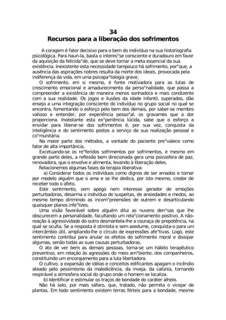 6IGYVWSW TEVE E PMFIVEª¦S HSW WSJVMQIRXSW
% GSVEKIQ ¬ JEXSV HIGMWMZS TEVE S FIQ HS MRHMZ°HYS RE WYE LMWXSVMSKVEJME
TWMGSP¶KMGE 4EVE LEYVM PE FEWXE S MRXIVIWsWI GSRWGMIRXI I HYVEHSYVS IQ JEZSV
HE EUYMWMª¦S HE JIPMGMHEsHI UYI WI HIZI XSVREV E QIXE IWWIRGMEP HE WYE
IMWX-RGME -RIMWXIRXI IWXE RIGIWWMHEHI XEQTSYGS L¤ WSJVMQIRXS TSVsUYI E
EYW-RGME HEW EWTMVEª¸IW RSFVIW VIWYPXE HE QSVXI HSW MHIEMW TVSZSGEHE TIPE
MRHMJIVIRªE HE ZMHE IQ YQE TWMGSTEsXSPSKME KVEZI
3 WSJVMQIRXS IQ WM QIWQS ¬ JSRXI QSXMZEHSVE TEVE EW PYXEW HI
GVIWGMQIRXS IQSGMSREP I EQEHYVIGMQIRXS HE TIVWSsREPMHEHI UYI TEWWE E
GSQTVIIRHIV E IMWX-RGME HI QERIMVE QIRSW WSRLEHSVE I QEMW GSRHM^IRXI
GSQ E WYE VIEPMHEHI 3W NSKSW I MPYW¸IW HE MHEHI MRJERXMP WYTIVEHSW H¦S
IRWINS E YQE MRXIKVEª¦S GSRWGMIRXI HS MRHMZ°HYS RS KVYTS WSGMEP RS UYEP WI
IRGSRXVE JSQIRXERHS S IWJSVªS TIPS FIQ HSW HIQEMW TSV WEFIV WI QIQFVS
ZEPMSWS I IRXIRHIV TSV ITIVM-RGME TIWWSsEP SW KVEZEQIW UYI E HSV
TVSTSVGMSRE -RSFWXERXI IWXE IsTIVM-RGME P½GMHE WEFI UYI S IWJSVªS E
IRZMHEV TEVE PMFIVEV WI HSW WSJVMQIRXSW ¬ TSV WYE ZI^ GSRUYMWXE HE
MRXIPMK-RGME I HS WIRXMQIRXS TSWXSW E WIVZMªS HE WYE VIEPM^Eª¦S TIWWSEP I
GSsQYRMX¤VME
2E QEMSV TEVXI HSW Q¬XSHSW E ZSRXEHI HS TEGMIRXI TVIsZEPIGI GSQS
JEXSV HI EPXE MQTSVX¥RGME
)GIXYERHS WI SW VIsJIVMHSW WSJVMQIRXSW TSV WSJVMQIRXSW I QIWQS IQ
KVERHI TEVXI HIPIW E VIJPI¦S FIQ HMVIGMSREHE KIVE YQE TWMGSWJIVE HI TE^
VIRSZEHSVE UYI S IRZSPZI I EPMQIRXE PIZERHS £ PMFIVEª¦S HIPIW
6IPEGMSRIQSW EPKYQEW JEWIW HE XIVETME PMFIVEXMZE
E 'SRWMHIVEV XSHSW SW MRHMZ°HYSW GSQS HMKRSW HI WIV EQEHSW I XSQEV
TSV QSHIPS EPKY¬Q UYI S EQE I WI PLI HIHMGE TSV MWXS QIWQS GVIHSV HI
VIGIFIV XSHS S EJIXS
)WXI WIRXMQIRXS WIQ ETIKS RIQ MRXIVIWWI KIVEHSV HI IQSª¸IW
TIVXYVFEHSVEW HIWEVQE S MRHMZ°HYS HI WYWTIMXEW HI ERWMIHEHIW I QIHSW ES
QIWQS XIQTS HMVMQMRHS EW MRGSQsTVIIRW¸IW HI SYXVIQ I HIWEVXMGYPERHS
UYEMWUYIV TPERSW MRJIsPM^IW
9QE ZMW¦S JEZSV¤ZIP WSFVI EPKY¬Q HMPYM EW RYZIRW HIRsWEW UYI PLI
SFWGYVIGIQ E TIVWSREPMHEHI JEGYPXERHS YQ VIPEsGMSREQIRXS TSWMXMZS % R¦S
VIEª¦S £ EKVIWWMZMHEHI HS SYXVS HIWQERXIPE PLI E GSYVEªE HI TVITSX-RGME RE
UYEP WI SGYPXE 7I E VIWTSWXE ¬ SXMQMWXE I WIQ E^IHYQI GSRUYMWXE S TEVE YQ
MRXIVG¥QFMS ½XMP EQTPMERHS PLI S G°VGYPS HI ITVIWW¸IW EJIsXMZEW 0SKS IWXI
WIRXMQIRXS GSRXVMFYM TEVE ERYPEV SW IJIMXSW HS WSJVMQIRXS QSVEP I HMWWMTEV
EPKYQEW WIR¦S XSHEW EW WYEW GEYWEW TIVXYVFEHSVEW
3 EXS HI ZIV FIQ EW HIQEMW TIWWSEW XSVRE WI YQ L¤FMXS XIVET-YXMGS
TVIZIRXMZS IQ VIPEª¦S £W EKVIWW¸IW HS QIMS EQsFMIRXI HSW GSQTERLIMVSW
GSRWXMXYMRHS YQ IRGSVENEQIRXS TEVE E PYXE PMFIVXEHSVE
3 GYPXMZS E ITERW¦S HI MH¬MEW I GSRGIMXSW IHMJMGERXIW ETEKEQ S MRG-RHMS
EXIEHS TIPS TIWWMQMWQS HE QEPIHMG-RGME HE MRZINE HE GEP½RME XSVRERHS
VIWTMV¤ZIP E EXQSWJIVE WSGMEP HS KVYTS SRHI S LSQIQ WI PSGEPM^E
F -HIRXMJMGEV I IWXMQYPEV SW XVEªSW HI FSRHEHI HS GEV¤XIV EPLIMS
2¦S L¤ WSPS TSV QEMW W¤JEVS UYI XVEXEHS R¦S TIVQMXE S ZMGINEV HI
TPERXEW )Q XSHS WIRXMQIRXS IMWXIQ XIVVEW J¬VXIMW TEVE E FSRHEHI QIWQS
 