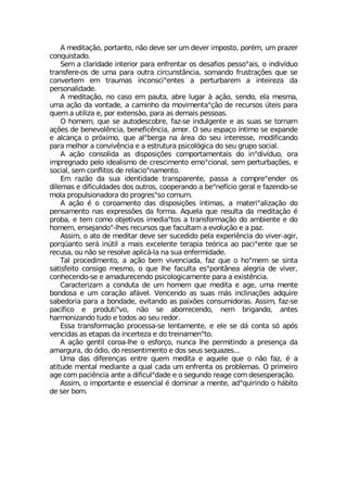 % QIHMXEª¦S TSVXERXS R¦S HIZI WIV YQ HIZIV MQTSWXS TSV¬Q YQ TVE^IV
GSRUYMWXEHS
7IQ E GPEVMHEHI MRXIVMSV TEVE IRJVIRXEV SW HIWEJMSW TIWWSsEMW S MRHMZ°HYS
XVERWJIVI SW HI YQE TEVE SYXVE GMVGYRWX¥RGME WSQERHS JVYWXVEª¸IW UYI WI
GSRZIVXIQ IQ XVEYQEW MRGSRWGMsIRXIW E TIVXYVFEVIQ E MRXIMVI^E HE
TIVWSREPMHEHI
% QIHMXEª¦S RS GEWS IQ TEYXE EFVI PYKEV £ Eª¦S WIRHS IPE QIWQE
YQE Eª¦S HE ZSRXEHI E GEQMRLS HE QSZMQIRXEsª¦S HI VIGYVWSW ½XIMW TEVE
UYIQ E YXMPM^E I TSV IXIRW¦S TEVE EW HIQEMW TIWWSEW
3 LSQIQ UYI WI EYXSHIWGSFVI JE^ WI MRHYPKIRXI I EW WYEW WI XSVREQ
Eª¸IW HI FIRIZSP-RGME FIRIJMG-RGME EQSV 3 WIY IWTEªS °RXMQS WI ITERHI
I EPGERªE S TV¶MQS UYI EPsFIVKE RE ¤VIE HS WIY MRXIVIWWI QSHMJMGERHS
TEVE QIPLSV E GSRZMZ-RGME I E IWXVYXYVE TWMGSP¶KMGE HS WIY KVYTS WSGMEP
% Eª¦S GSRWSPMHE EW HMWTSWMª¸IW GSQTSVXEQIRXEMW HS MRsHMZ°HYS SVE
MQTVIKREHS TIPS MHIEPMWQS HI GVIWGMQIRXS IQSsGMSREP WIQ TIVXYVFEª¸IW I
WSGMEP WIQ GSRJPMXSW HI VIPEGMSsREQIRXS
)Q VE^¦S HE WYE MHIRXMHEHI XVERWTEVIRXI TEWWE E GSQTVIsIRHIV SW
HMPIQEW I HMJMGYPHEHIW HSW SYXVSW GSSTIVERHS E FIsRIJ°GMS KIVEP I JE^IRHS WI
QSPE TVSTYPWMSREHSVE HS TVSKVIWsWS GSQYQ
% Eª¦S ¬ S GSVSEQIRXS HEW HMWTSWMª¸IW °RXMQEW E QEXIVMsEPM^Eª¦S HS
TIRWEQIRXS REW ITVIWW¸IW HE JSVQE %UYIPE UYI VIWYPXE HE QIHMXEª¦S ¬
TVSFE I XIQ GSQS SFNIXMZSW MQIHMEsXSW E XVERWJSVQEª¦S HS EQFMIRXI I HS
LSQIQ IRWINERHSs PLIW VIGYVWSW UYI JEGYPXEQ E IZSPYª¦S I E TE^
%WWMQ S EXS HI QIHMXEV HIZI WIV WYGIHMHS TIPE ITIVM-RGME HS ZMZIV EKMV
TSVU¿ERXS WIV¤ MR½XMP E QEMW IGIPIRXI XIVETME XI¶VMGE ES TEGMsIRXI UYI WI
VIGYWE SY R¦S WI VIWSPZI ETPMG¤ PE RE WYE IRJIVQMHEHI
8EP TVSGIHMQIRXS E Eª¦S FIQ ZMZIRGMEHE JE^ UYI S LSsQIQ WI WMRXE
WEXMWJIMXS GSRWMKS QIWQS S UYI PLI JEGYPXE IWsTSRX¥RIE EPIKVME HI ZMZIV
GSRLIGIRHS WI I EQEHYVIGIRHS TWMGSPSKMGEQIRXI TEVE E IMWX-RGME
'EVEGXIVM^EQ E GSRHYXE HI YQ LSQIQ UYI QIHMXE I EKI YQE QIRXI
FSRHSWE I YQ GSVEª¦S EJ¤ZIP :IRGIRHS EW WYEW Q¤W MRGPMREª¸IW EHUYMVI
WEFIHSVME TEVE E FSRHEHI IZMXERHS EW TEM¸IW GSRWYQMHSVEW %WWMQ JE^ WI
TEG°JMGS I TVSHYXMsZS R¦S WI EFSVVIGIRHS RIQ FVMKERHS ERXIW
LEVQSRM^ERHS XYHS I XSHSW ES WIY VIHSV
)WWE XVERWJSVQEª¦S TVSGIWWE WI PIRXEQIRXI I IPI WI H¤ GSRXE W¶ ET¶W
ZIRGMHEW EW IXETEW HE MRGIVXI^E I HS XVIMREQIRsXS
% Eª¦S KIRXMP GSVSE PLI S IWJSVªS RYRGE PLI TIVQMXMRHS E TVIWIRªE HE
EQEVKYVE HS ¶HMS HS VIWWIRXMQIRXS I HSW WIYW WIUYE^IW
9QE HEW HMJIVIRªEW IRXVI UYIQ QIHMXE I EUYIPI UYI S R¦S JE^ ¬ E
EXMXYHI QIRXEP QIHMERXI E UYEP GEHE YQ IRJVIRXE SW TVSFPIQEW 3 TVMQIMVS
EKI GSQ TEGM-RGME ERXI E HMJMGYPsHEHI I S WIKYRHS VIEKI GSQ HIWIWTIVEª¦S
%WWMQ S MQTSVXERXI I IWWIRGMEP ¬ HSQMREV E QIRXI EHsUYMVMRHS S L¤FMXS
HI WIV FSQ
 