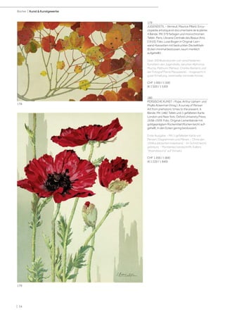 | 34
Bücher | Kunst & Kunstgewerbe
179
JUGENDSTIL - Verneuil, Maurice Pillard. Ency-
clopédie artistique et documentaire de la plante.
4 Bände. Mit 379 farbigen und monochromen
Tafeln. Paris, Librairie Centrale des Beaux-Arts,
[1910]. Folio. Lose Bogen in Original-Lein-
wand-Kassetten mit bedruckten Deckeltiteln
(Ecken minimal bestossen, kaum merklich
aufgehellt).
Über 300 Illustrationen von verschiedenen
Künstlern des Jugendstils, darunter Alphonse
Mucha, Mathurin Meheut, Charles Barberis und
der Fotograf Pierre Plauszewski. - Insgesamt in
guter Erhaltung, vereinzelte minimale Knicke.
CHF 1 000 / 1 500
(€ 1 020 / 1 530)
180
PERSISCHE KUNST - Pope, Arthur Upham und
Phyllis Ackerman (Hrsg.). A survey of Persian
Art from prehistoric times to the present. 6
Bände. Mit 1482 Tafeln und 1 gefalteten Karte.
London und New York, Oxford University Press,
1938–1939. Folio. Original-Leinenbände mit
goldgeprägtem Rückentitel (Rücken leicht auf-
gehellt, in den Ecken gering bestossen).
Erste Ausgabe. - Mit 1 gefalteten Karte von
Persien, Diagrammen und Plänen. - Ohne den
1958 publizierten Indexband. - Im Schnitt leicht
gebräunt. - Montiertes handschriftl. Exlibris
"Alvarobazorra" auf Vorsatz.
CHF 1 200 / 1 800
(€ 1 220 / 1 840)
178
179
 