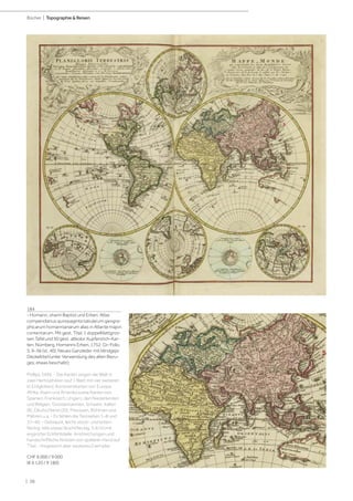 | 38
Bücher | Topographie & Reisen
184
- Homann, ohann Baptist und Erben. Atlas
compendiarius quinqvaginta tabularum geogra-
phicarum homannianarum alias in Atlante majori
contentarum. Mit gest. Titel, 1 doppelblattgros-
sen Tafel und 50 gest. altkolor. Kupferstich-Kar-
ten. Nürnberg, Homanns Erben, 1752. Gr.-Folio.
S. 9–36 (st. 40). Neues Ganzleder mit blindgepr.
Deckeltitel (unter Verwendung des alten Bezu-
ges; etwas beschabt).
Phillips 3499. - Die Karten zeigen die Welt in
zwei Hemisphären (auf 1 Blatt mit vier weiteren
kl. Erdgloben), Kontinentkarten von Europa,
Afrika, Asien und Amerika sowie Karten von
Spanien, Frankreich, Ungarn, den Niederlanden
und Belgien, Grossbritannien, Schweiz, Italien
(8), Deutschland (20), Preussen, Böhmen und
Mähren u.a. - Es fehlen die Textseiten 1–8 und
37–40. - Gebräunt, leicht stock- und tinten-
fleckig, teils etwas feuchtfleckig, S.9/10 mit
ergänzter Eckfehlstelle. Anstreichungen und
handschriftliche Notizen von späterer Hand auf
Titel. - Insgesamt aber sauberes Exemplar.
CHF 6 000 / 9 000
(€ 6 120 / 9 180)
 