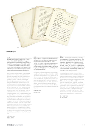 | 81
Manuskripte
511*
AFRIKA - Burn-Murdoch, John Francis, eng-
lischer Militär (1859-1931). Sammlung von
Manuskripten zu militärischen Expeditionen in
Nordafrika bzw. entlang des Nils, 1884-1885.
Ca. 100 Blatt. Nordafrika, 1894-1895. 23 × 19
cm. Unterschiedliche englische Handschriften
auf unterschiedlichen Papieren (gebräunt teils
etwas fleckig und knickspurig, Randläsuren).
Burn-Murdoch, der es bis zum Major General
brachte, kommandierte u.a. die Kavallerie in
Ägypten als Mitglied der Royal Dragoons. Ein
Teilnachlass befindet sich im National Army
Museum, London. - Die hier angebotene
Sammlung wurde von verschiedenen Perso-
nen geschrieben, teils der Handschrift nach
zweifelsohne von ihm selber, teils (wohl auch
etwas später) von anderen; die Teile sind dann
auf dem Deckblatt als copy bezeichnet. Auf
einem Deckblatt ist angegeben March from
Assuan to Wada Halfa, ein weiteres Stück ist
unbetitelt, beschreibt aber eine militärische
Unternehmung ab Tunis. Einige der Blätter sind
handschriftlich numeriert, demnach sind die
Abschnitte teils unvollständig. Die Darstellung
erfolgte ganz überwiegend unter militärischen
Gesichtspunkten, geographische und meteo-
rologische werden nur in Zusammenghang mit
militärischen erwähnt. Trotz der Lücken ergibt
sich ein eindrückliches Bild vom Leben britischer
Kolonialtruppen in Nordafrika vor 1900. - Ins-
gesamt ordentlich. - Einige Beigaben: weitere
einzelne Blätter, eine grenzkolorierte Karte des
Nil, laut handschriftlichem Eintrag auf dem Vor-
derdeckel aus dem Besitz von Burne-Murdoch
u.a.
CHF 600 / 900
(€ 610 / 920)
512
BASEL - Augst - Erneuerung des Bereins über
die Bärenfelsischen Güter zu Augst. Deutsche
Handschrift auf Pergament. Augst, 1650.
32 × 21 cm. 33 Bll. Pergament mit angehängter
Siegelkapsel (angestaubt, beschabt, ausge-
bunden, Kapsel und Kordel erneuert, Deckel der
Siegelkapsel fehlt, Siegel restauriert, Marginalie
auf dem Vorderdeckel).
Vor Gericht in Augst unter Vogt Georg Hüssler
lässt Ernst Friedrich von Bärenfels (1604-1687)
den Berein über seine Zins- und Lehengüter am
13., 14. und 16. Mai des Jahres 1650 erneuern.
Listet detailliert die jeweiligen Besitztümer und
deren genaue Lage auf. - Anfangs handschrift-
licher Geschenkvermerk von 1885, Pergament
gewellt, teils fleckig, selten Läsuren, letztes
leeres Blatt mit grösserem Ausschnitt. - Dabei:
Fotokopie und Transkription eines Grossteils der
Urkunde.
CHF 400 / 600
(€ 410 / 610)
513
BASEL - Inventarium über Herrn Jacob Mieg
des Handelsmanns selig Verlassenschaft. Und:
Inventarium über Tit. Herrn Stadtrath Theodor
Mieg selg. Verlassenschaft. Deutsche Hand-
schriften auf Papier. Basel, 1813 und 1816. 30
Bll.; 1 Bl., 106 S., 1 Bl. 39 × 24 cm. Halbleder mit
marmoriertem Deckelbezug sowie Deckelschild
und marmorierter Pappband mit Deckelschild
(gering berieben und bestossen).
Jeweils aufgestellt und am Ende mit Unter-
schrift und Papiersiegel vom Notar J.J. Faesch,
Basel beglaubigt. Listet detailliert die jeweiligen
Besitztümer mit geschätzen Werten auf: Lie-
genschaften, Grabstätten (!), Baarschaft, Giold
Silber etc., Hausrath, Bettwerk, Zinn-, Kup-
fer- und Eisengeschirre, Diverses, Gemählde,
Fässer, Legate, schliesslich Zusammenzug des
Vermögens und Ausweisung der jeweiligen
Stücke für die Erben. Die genaue Liste erlaubt
einen guten Einblick in den Wohnstandard
damaliger grossbügerlicher Familien. - Das
Inventarium von 1813 etwas blass, sonst aber
sauber und nur gelegentlich etwas fleckig.
CHF 300 / 500
(€ 310 / 510)
511
 
