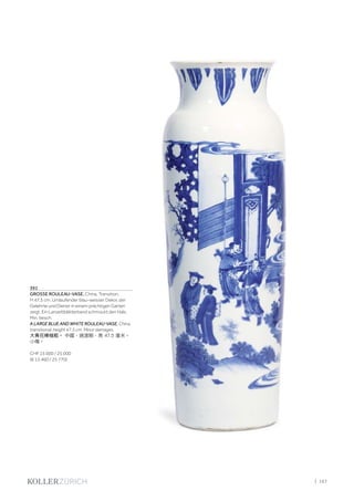 | 167
391
GROSSE ROULEAU-VASE. China, Transition,
H 47,5 cm. Umlaufender blau-weisser Dekor, der
Gelehrte und Diener in einem prächtigen Garten
zeigt. Ein Lanzettblätterband schmückt den Hals.
Min. besch.
A LARGE BLUE AND WHITE ROULEAU-VASE. China,
transitional, height 47.5 cm. Minor damages.
大青花棒槌瓶。 中國，過渡期，高 47.5 厘米。
小傷。
CHF 15 000 / 25 000
(€ 15 460 / 25 770)
 