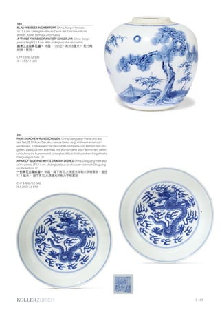 | 169
394
BLAU-WEISSER INGWERTOPF. China, Kangxi-Periode,
H 15,8 cm. Unterglasurblauer Dekor der 'Drei Freunde im
Winter', Kiefer, Bambus und Prunus.
A “THREE FRIENDS OF WINTER” GINGER JAR. China, Kangxi
period, height 15.8 cm. With underglaze blue decoration.
歲寒三友紋青花罐。 中國，17世紀，高15.8厘米。 松竹梅
紋飾。無款。
CHF 1 500 / 2 500
(€ 1 550 / 2 580)
395
PAAR DRACHEN-RUNDSCHALEN. China, Daoguang-Marke und aus
der Zeit, Ø 17,4 cm. Der blau-weisse Dekor zeigt im Innern einen sich
windenden, fünfklauigen Drachen mit Wunschperle, von Flämmchen um-
geben. Zwei Drachen, ebenfalls mit Wunschperle und Flämmchen, zieren
umlaufend die Aussenwand. Unterglasurblaue Sechszeichen-Siegelmarke
Daoguang im Fuss. (2)
A PAIR OF BLUE AND WHITE DRAGON DISHES. China, Daoguang mark and
of the period, Ø 17.4 cm. Underglaze blue six character seal mark Daoguang
on the bottom. (2)
一對青花云龍紋盤。 中國，釉下青花,大清道光年制六字楷書款，直徑
17.4 厘米。 釉下青花,大清道光年制六字楷書款
CHF 8 000 / 12 000
(€ 8 250 / 12 370)
 