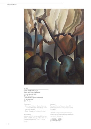 3066
GUSTAVE BUCHET
(Etoy 1888–1963 Lausanne)
Les Cyclamens. 1944.
Öl auf Leinwand.
Unten rechts signiert und datiert:
G. Buchet 1944.
92 × 73 cm.
Provenienz:
- Sammlung Madame Gaston Alméras,
Lausanne, 5.4.1920, direkt bei Gustave
Buchet erworben.
- Durch Erbfolge an heutigen Besitzer.
Ausstellung:
Lausanne 1973, Hommage à G. Buchet,
1888–1963: Huiles, aquarelles et dessins,
Galerie Paul Vallotton, 1.3.–7.4.1973,
Nr. 24.
Literatur:
Bernard Alméras: Gustave Buchet. le
peintre, l’homme et l’ami, Verseau 1988
(mit Abb.).
Véritable composition orchestrale qui
évoque en moi une symphonie de Beetho-
ven (Victor Desarzens).
CHF 8 000 / 12 000
(€ 8 250 / 12 370)
Schweizer Kunst
| 88
 