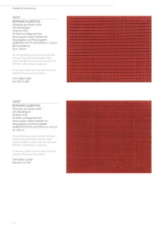 3425*
BERNARD AUBERTIN
(Fontenay-aux-Roses 1934–
2015 Reutlingen)
Fil de Fer. 1973.
Öl, Draht und Nägel auf Holz.
Verso signiert, datiert, betitelt, mit
Massangaben und Richtungspfeil:
AUBERTIN 1973 FIL DE FER 30 cm × 24 cm
Bernard Aubertin.
24,5 × 30 cm.
Mit der Bestätigung der Authentizität des
Archivio Opere Bernard Aubertin, April
2022. Das Werk ist dort unter der Nummer:
FDFR37-1000350623, registriert.
Provenienz: Direkt vom Künstler erworben,
seitdem Privatsammlung Italien.
CHF 4 000 / 6 000
(€ 4 120 / 6 190)
3426*
BERNARD AUBERTIN
(Fontenay-aux-Roses 1934–
2015 Reutlingen)
Fil de fer. 1975.
Öl, Draht und Nägel auf Holz.
Verso signiert, datiert, betitelt, mit
Massangaben und Richtungspfeil:
AUBERTIN 1975 FIL DE FER 55 cm × 65 cm.
55 × 65 cm.
Mit der Bestätigung der Authentizität des
Archivio Opere Bernard Aubertin, April
2022. Das Werk ist dort unter der Nummer:
FDFR57-1000350523, registriert.
Provenienz: Direkt vom Künstler erworben,
seitdem Privatsammlung Italien.
CHF 8 000 / 12 000
(€ 8 250 / 12 370)
| 32
PostWar  Contemporary
 