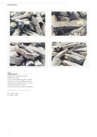 Grafik  Multiples
3693*
JOSEPH BEUYS
(Krefeld 1921–1986 Düsseldorf)
7000 Eichen. 1983.
Los von 4 Farboffsetlithografien. 18/200.
Jeweils unten mittig mit Bleistift signiert:
Joseph Beuys. Darstellung 35,3 × 52,2 cm
auf dünnem Karton 42 × 60 cm.
Erschienen bei Edition Staeck, Heidelberg.
Werkverzeichnis: Schellmann, Nr. 468.
CHF 1 000 / 1 500
(€ 1 030 / 1 550)
| 70
 