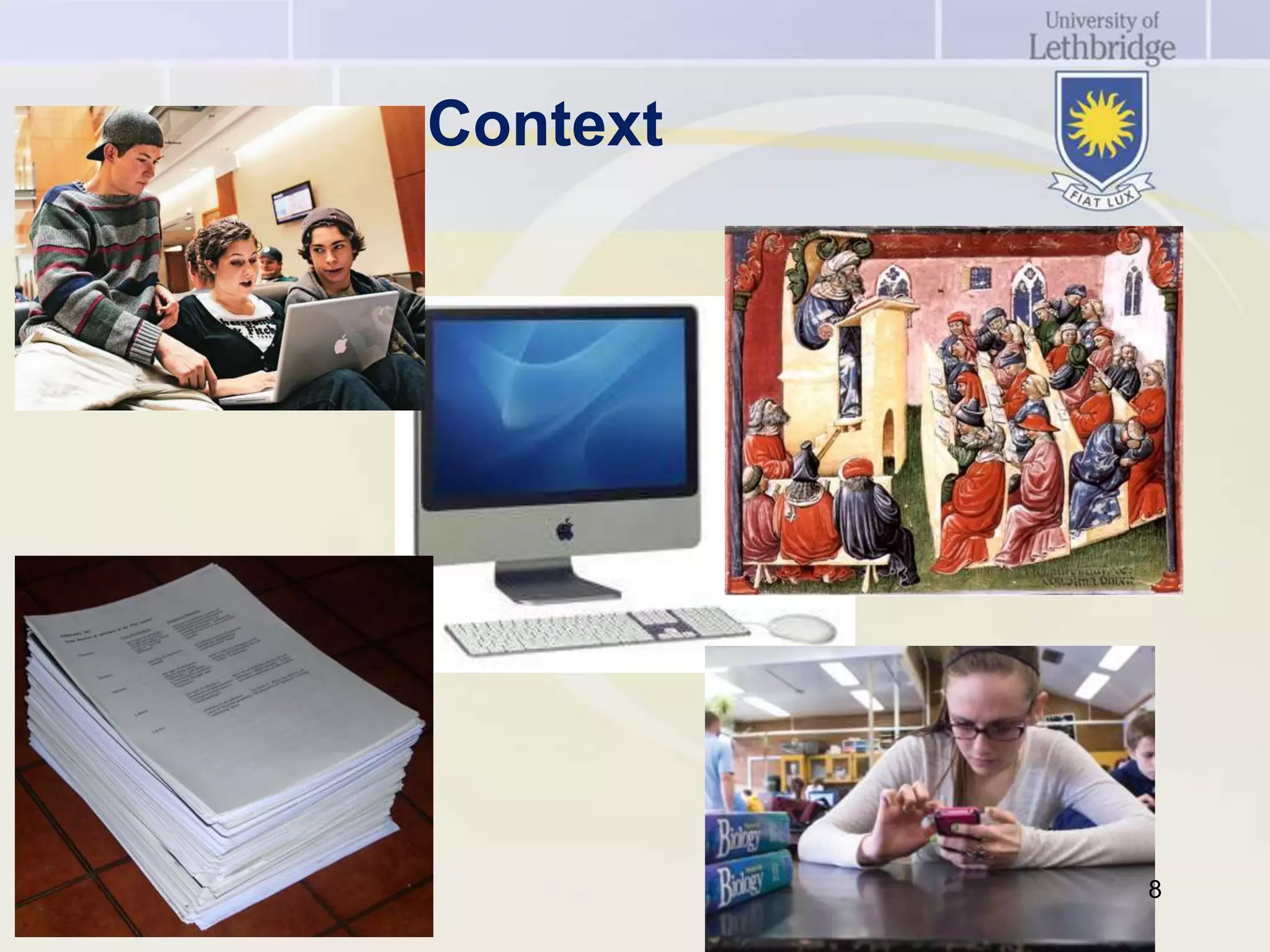 Context




          8
 