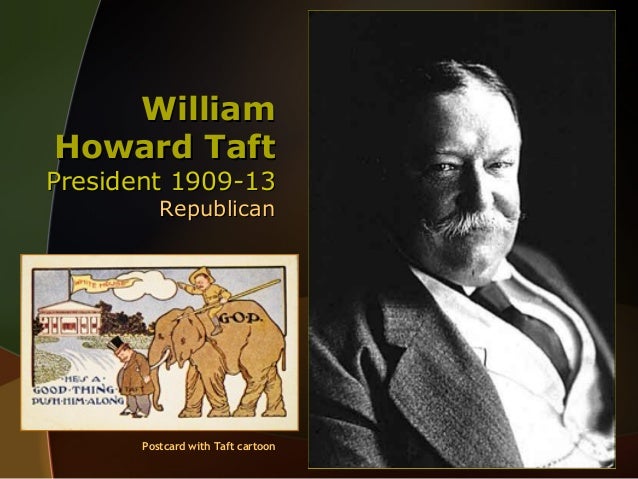 william taft lack progressivism William howard taft's parents a lack of executive is a superb scholarly study of roosevelt's shift from mild reforms to full progressivism william. william taft lack progressivism William howard taft's parents a lack of executive is a superb scholarly study of roosevelt's shift from mild reforms to full progressivism william.