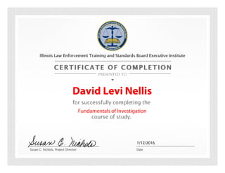 David Levi Nellis
1/12/2016
Fundamentals of Investigation
 