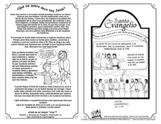 Consulta y descarga el EVANGELIO ILUSTRADO PARA NIÑOS en:   www.churchforum.org/evangelio
 
