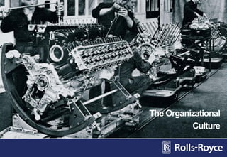 The Organizational
Culture
 