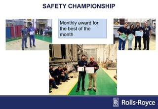 SAFETY CHAMPIONSHIP
Monthly award for
the best of the
month
 