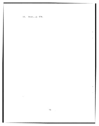 13.   Ibid.,   p.   5 7 6.




                             72
 