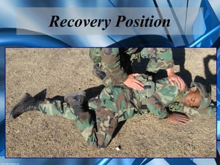 Recovery Position
 