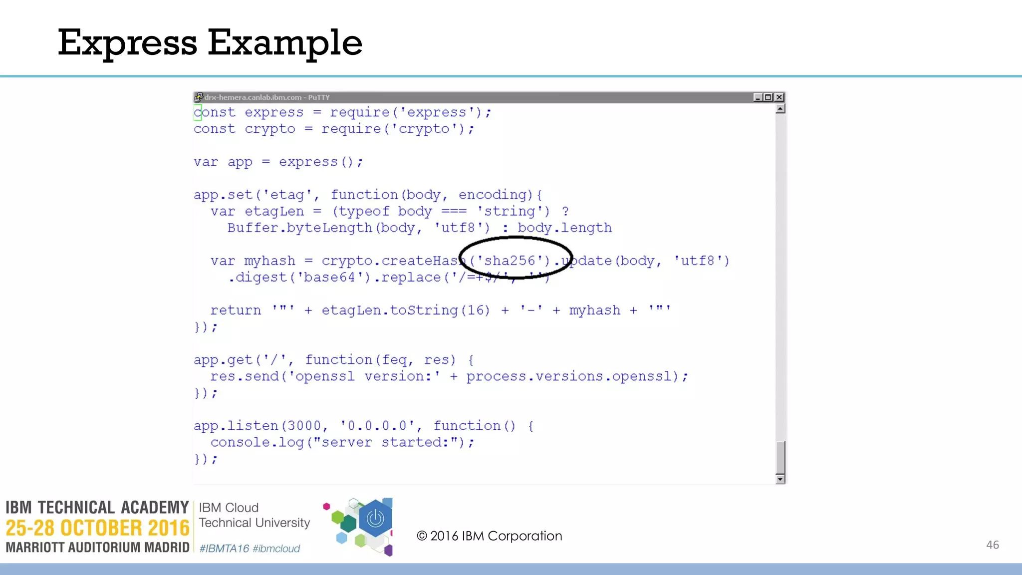 Express Example
© 2016 IBM Corporation
46
 