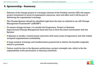 Change Management Framework: Step 2 - Sponsorship is one of the Most Important Elements in any Change Journey