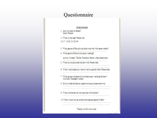 Questionnaire
 
