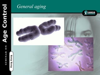 General aging