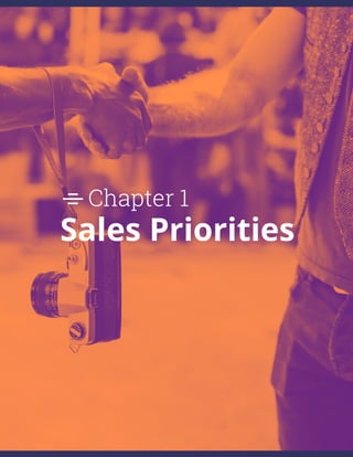 State of Inbound | 2015 50
Chapter 1
Sales Priorities
 