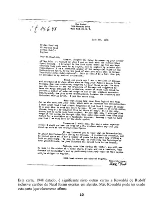 10
Esta carta, 1948 datado, é significante nisto outras cartas a Kowalski de Rudolf
inclusive cartões de Natal foram escritas em alemão. Max Kowalski pode ter usado
esta carta (que claramente afirma
 