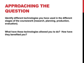 A2 evaluation 4 technology | PPTX