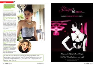 LOUNGE
www.tlfmagazine.com44 TLF Magazine  JUNE 2015 45 TLF Magazine  JUNE 2015
Scherezade Shroff
Youtube channel: Scherezade Shroff
58,271 subscribers (as on 9th july 2015)
Instagram: @sherryshroff
“In india we have phases of a certain job being cool. When I was
growing up it was modelling, now it is blogging. But everything has
a shelf life and then it fades out, and what is left is people who are
good at what they do”
Tell us more about the channel?
I started this channel on 10th Nov 2013, as
a medium to interact with people. I was a
model before that and had a lot of fashion and
beauty related information, which I thought
would be interesting to share. I hate writing,
hence a youtube channel was a great medium
for this.
How was it in the beginning and what
did it take to reach where you are
today?
I had to work really hard, as it is a one-man
show, I don’t have a team and I conceptualise,
shoot, edit and upload all by myself. It is more
than a full time job, hence after 2-3 months
of starting with the channel I had to stop
modelling and I became a full time youtuber.
The fact that you are in control, it is your own
vision and no one else is involved means you
can go all out and when your viewers give
you a great feedback and connect with you, it
is really fulfilling!
There are new bloggers/ channels
popping up each day, what's your take
on that?
In india we have phases of a certain job
being cool. When I was growing up it was
modelling, now it blogging. But everything
has a shelf life and then it fades out, and what
is left is people who are good at what they do.
It is great that people are more open to trying
new career options now! But one needs to be
patient with it and understand success doesn't
happen overnight, it is a slow process! Be
happy with your first 2000 followers/likes as
that is how, gradually a million will happen!
What your day be like if all gadgets
went off?
I don’t think i will be able to survive anymore!
My whole day revolves around technology.
You have never had such a day?
i don’t think there’s been one, in a few years!
Only when i am on a flight. Othwerwise I
begin and end my day with social media!
Travel style staples
Jeans, sneakers, Benefit Benetint (cheek and
lip tint), bikini and a formal outfit
 