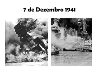 7 de Dezembro 1941 