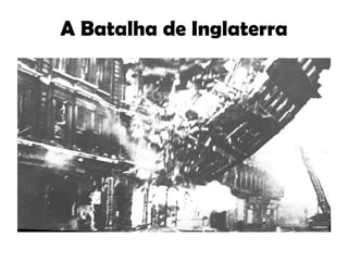 A Batalha de Inglaterra 