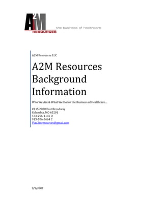 A2 M Background & Qualifications