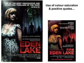 Use of colour saturation
& positive quotes…
 