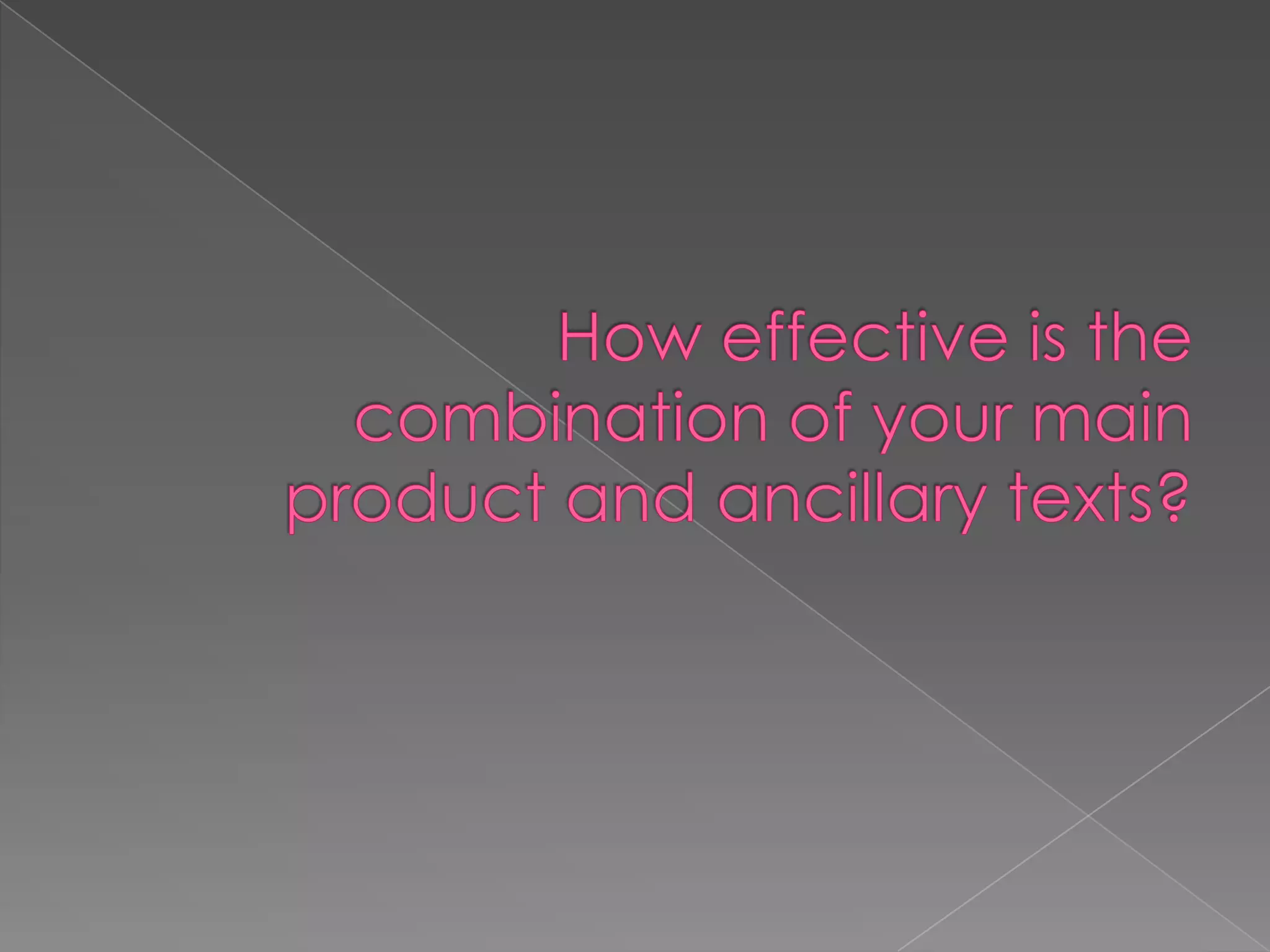 The language that we use in our film doesn’t challenge the conventions because we use very simple language.