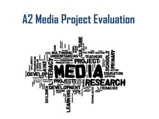 A2 Media Project Evaluation
 