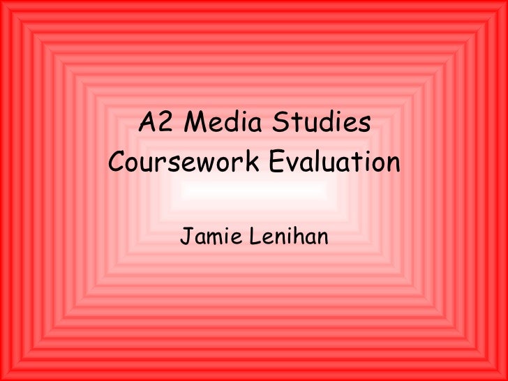 A2 media studies coursework evaluation