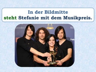 In der Bildmitte
steht Stefanie mit dem Musikpreis.
 