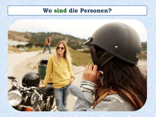 Wo sind die Personen?
 