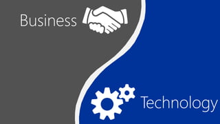 Business
Technology
 