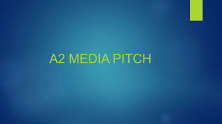 A2 pitch