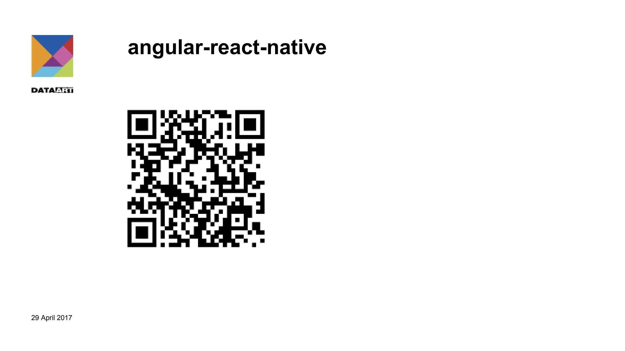 29 April 2017
angular-react-native
 